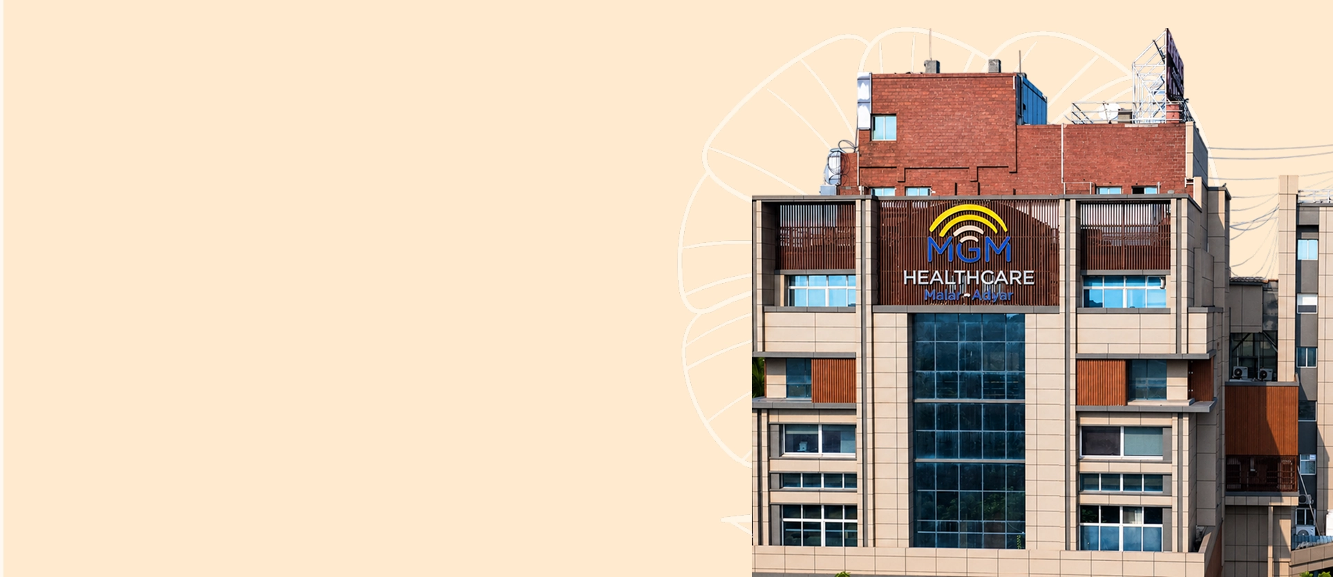 MGM Healthcare Malar, Adyar Chennai