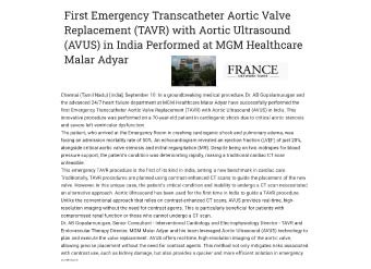 First Emergency Transcatheter Aortic Valve Replacement (TAVR) with Aortic Ultrasound (AVUS) in India Performed at MGM Healthcare Malar Adyar